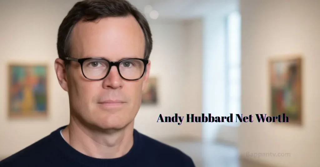 andy hubbard net worth