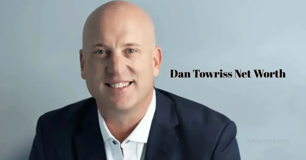 Dan Towriss Net Worth – Earnings, Properties and Success dan towriss net worth